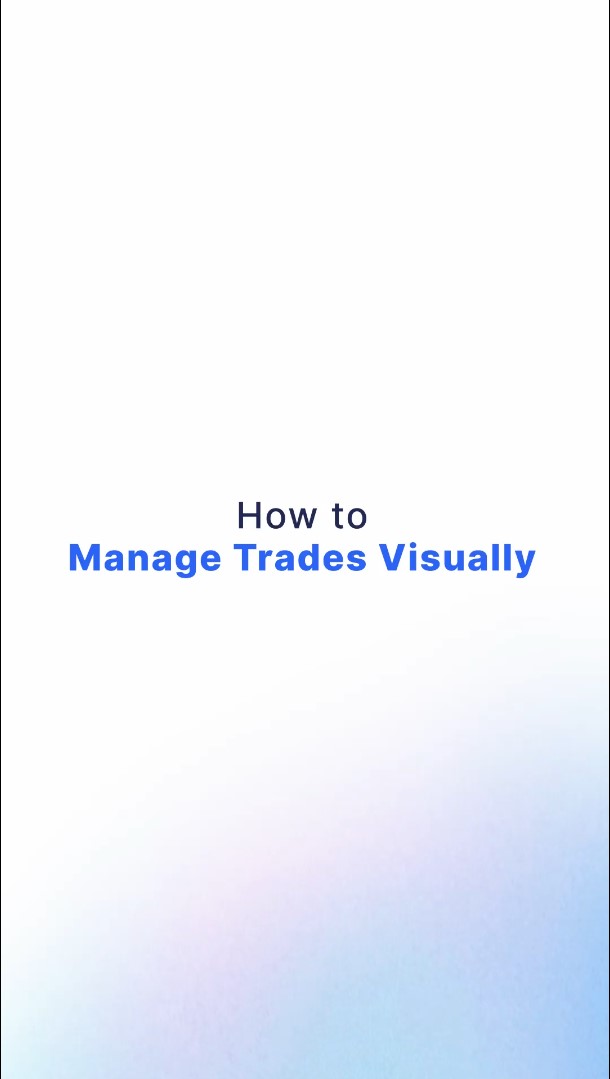 how-to-manage-trades-visually