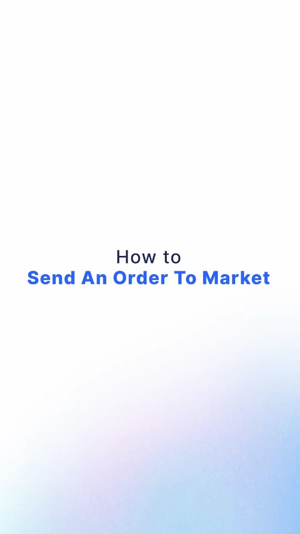 how-to-send-an-order-to-market